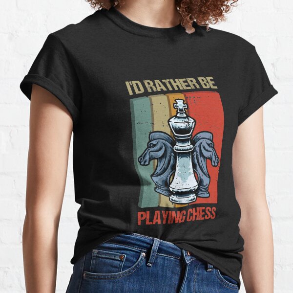 I'd Rather Be Playing Chess Classic T-Shirt