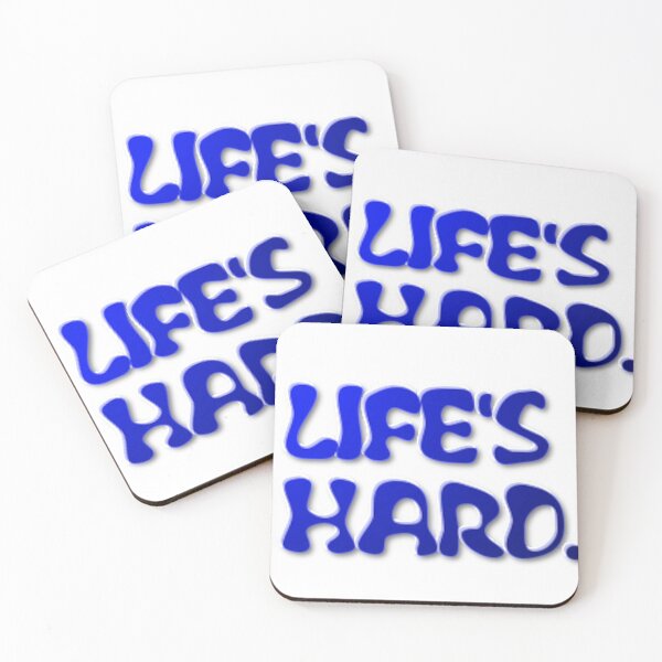 Item preview, life's hard... designed and sold by Jercole.