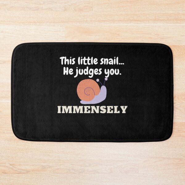 Item preview, This little snail... He judges you IMMENSELY designed and sold by DylanJones1.