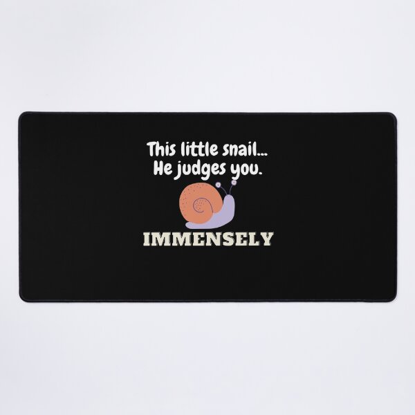 Item preview, This little snail... He judges you IMMENSELY designed and sold by DylanJones1.