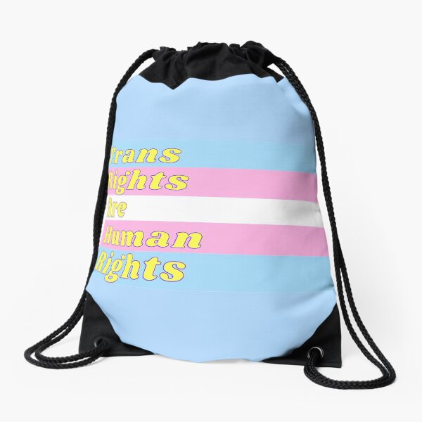 Trans Right are Human Rights - Transgender Flag Drawstring Bag