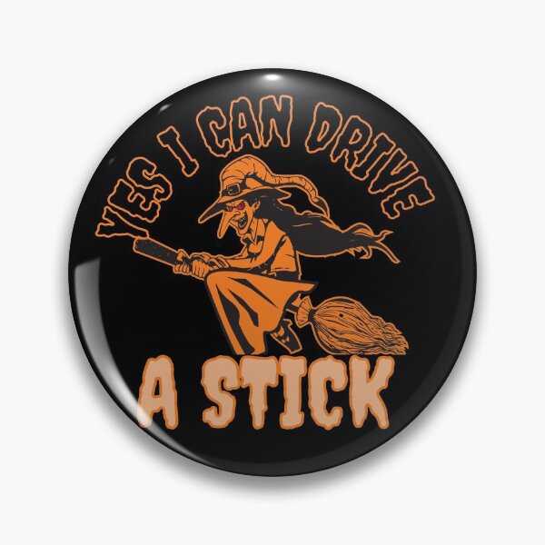 Item preview, Yes, I can drive a stick! Funny Halloween witch design! designed and sold by HROC.