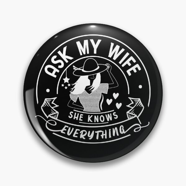 Item preview, Ask My Wife She Knows Everything Funny Husband  designed and sold by Dexter Freeman.