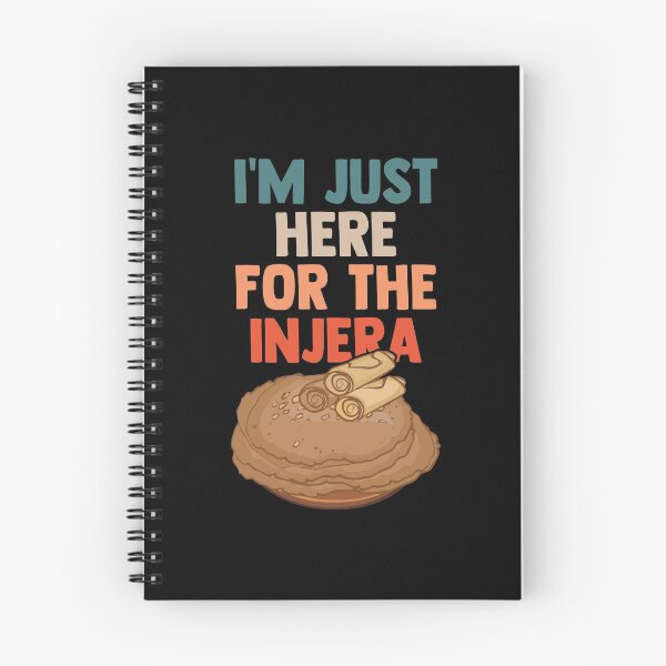 Item preview, I'm Just Here For The Injera Injera Makers Malawah Canjeelo designed and sold by Nessshirts.