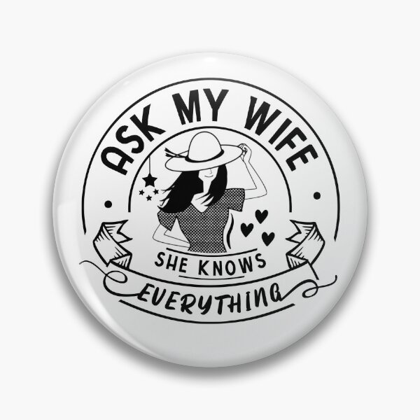 Item preview, Ask My Wife She Knows Everything Couple Joke designed and sold by Dexter Freeman.