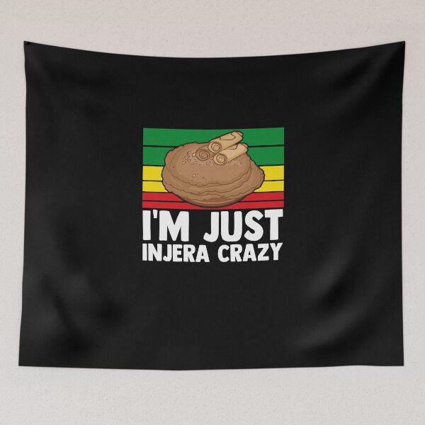 Item preview, I'm Just Injera Crazy Sergegna Injera Makers Injera Recipe designed and sold by Nessshirts.