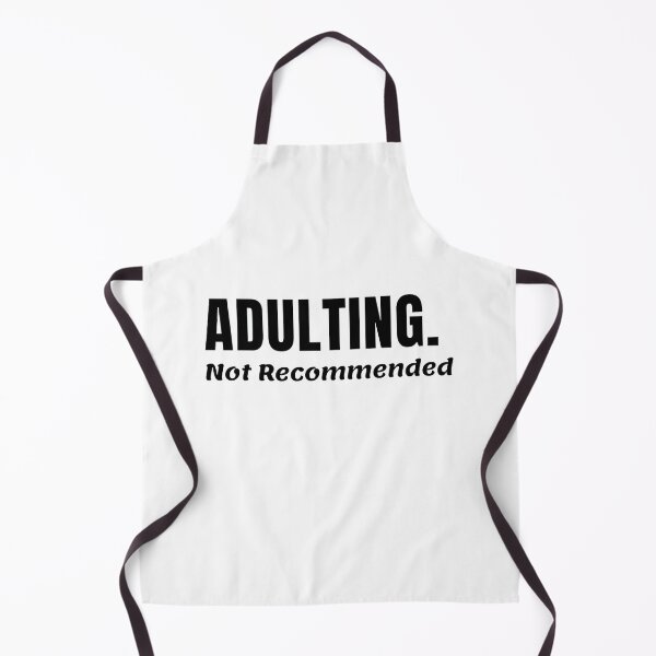Item preview, Adulting, would not recommend designed and sold by Manoroma.