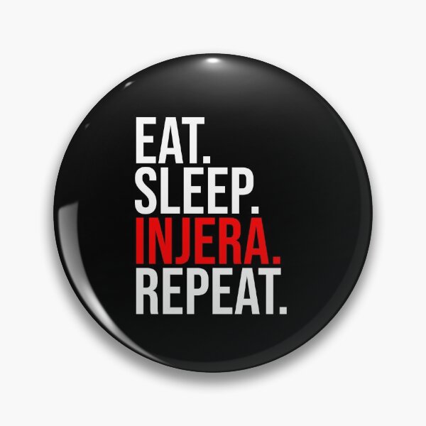 Item preview, Eat Sleep Injera Repeat Injera Makers Malawah Flatbread designed and sold by Nessshirts.