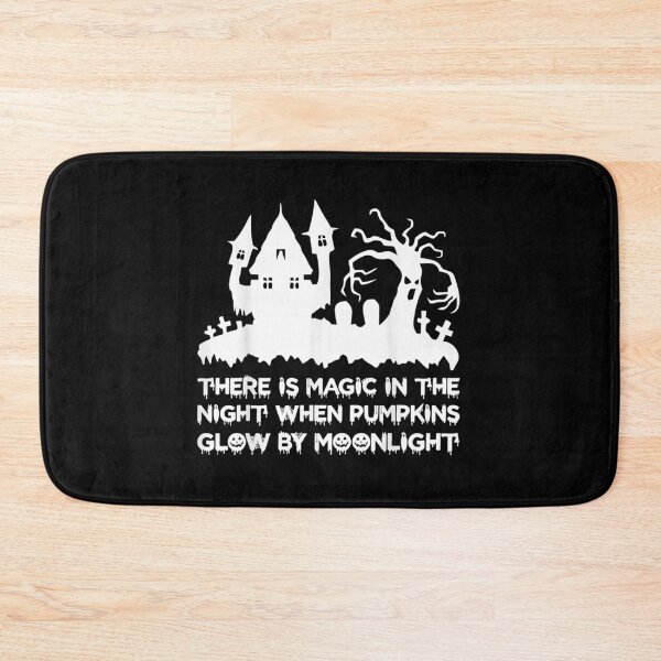 Item preview, There is magic in the night when pumpkins glow by moonlight designed and sold by cookoo68.