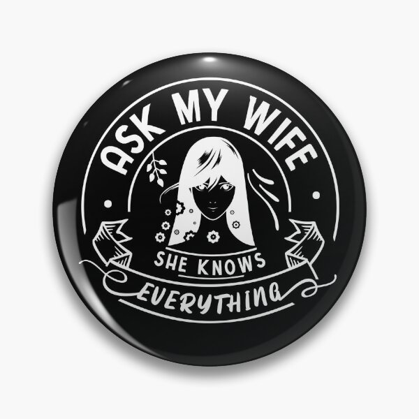 Item preview, Ask My Wife She Knows Everything Funny Wife Quote designed and sold by Dexter Freeman.