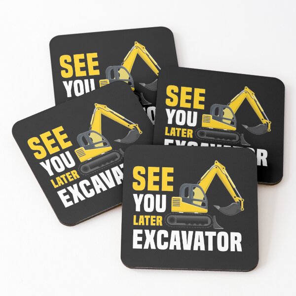 Item preview, See You Later Excavator designed and sold by damone7.