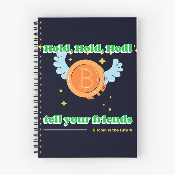 Item preview,  Funny bitcoin rising,Hold, Hold, Hodl - Crypto Investing designed and sold by BearMrktGenius.