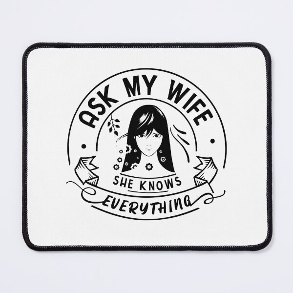 Item preview, Ask My Wife She Knows Everything Funny Wife Saying designed and sold by Dexter Freeman.