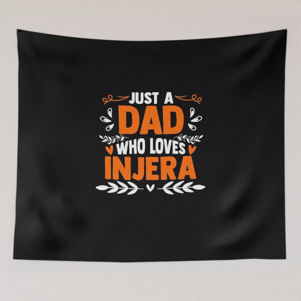 Item preview, Just A Dad Who Loves Injera Canjeelo Flatbread Lovers designed and sold by Nessshirts.