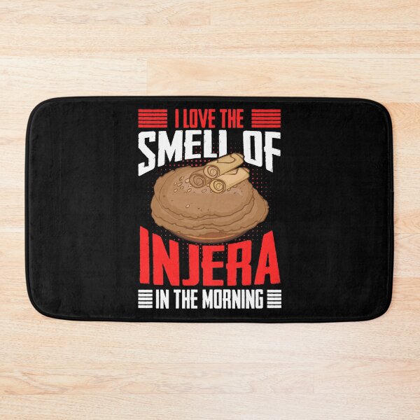 Item preview, I Love The Smell Of Injera In The Morning Flatbread Lovers designed and sold by Nessshirts.
