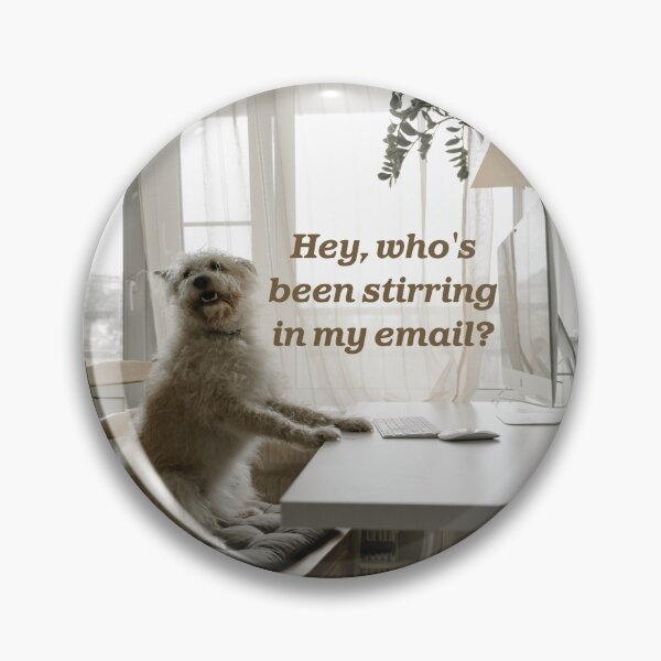 Artikelvorschau, Hund... Hey, wer hat meine E-Mails durchgesehen? entworfen und verkauft von tonisolution.