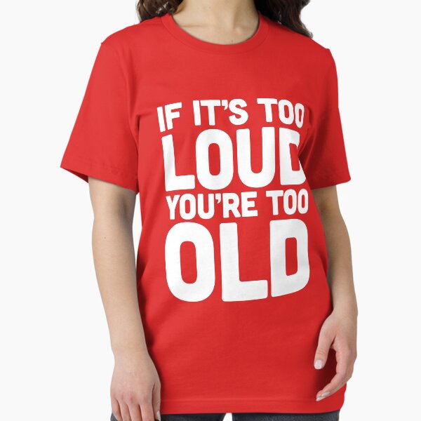 Item preview, Too Loud Music Quote designed and sold by quarantine81.
