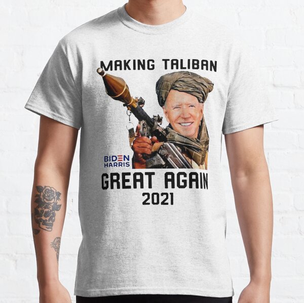 Making Taliban Great Again 2021 Classic T-Shirt