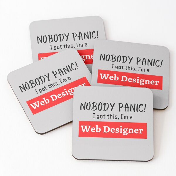 Item preview, Nobody panic ! I got this I'm a Web Designer designed and sold by 1M4NE.