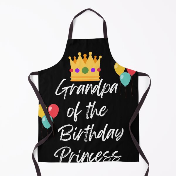 Item preview, Grandpa of the Birthday Princess designed and sold by Peter Stawicki.