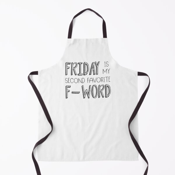 Item preview, Friday Is My Second Favorite F-Word designed and sold by ZoollGraphics.