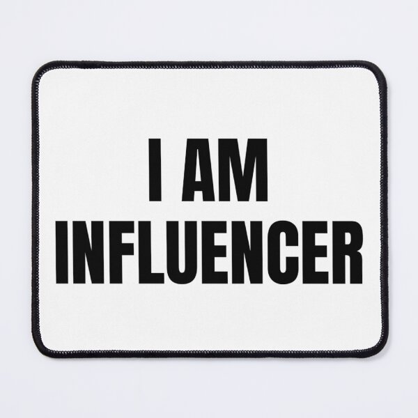 Item preview, I AM INFLUENCER designed and sold by iamxxx.