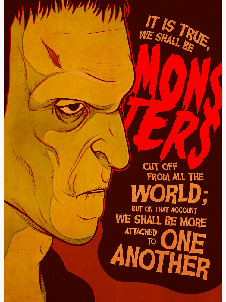 "Frankenstein's Monster Quote" Sticker for Sale by Skawly Redbubble