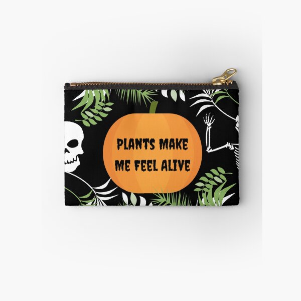 Item preview, Plants Make Me Feel Alive Halloween 2023 designed and sold by Pawn Shop JB.