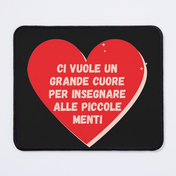 Item preview, Ci vuole un grande cuore per insegnare alle piccole menti designed and sold by omaeth303.