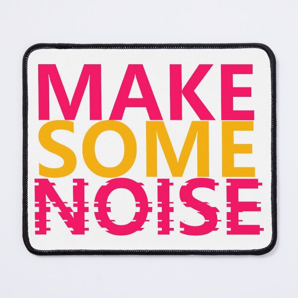Item preview, Make Some Noise designed and sold by hatimelhag.