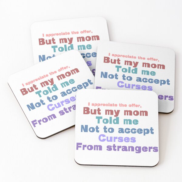 Item preview, Don’t accept curses from strangers  designed and sold by Tayter3.