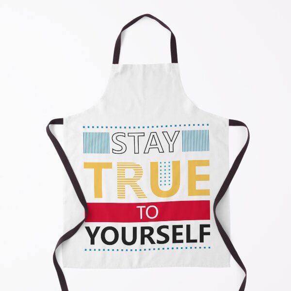 Item preview, Stay true to yourself designed and sold by PODapparel.