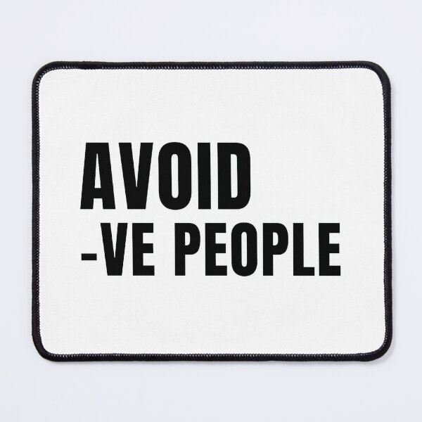 Item preview, Avoid Negative People designed and sold by Manoroma.