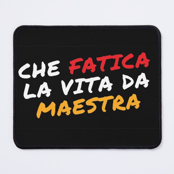 Item preview, Che fatica la vita da maestra designed and sold by omaeth303.