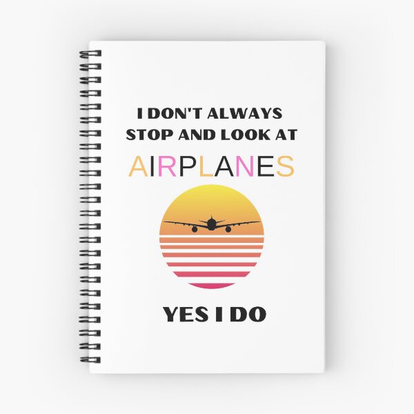 Item preview, I Don't Always Stop And Look At Airplanes  Yes I Do Essential Design - Birthday or Christmas Gift For Airplane Lovers For Pilots For Cabin Crew Members For Best Friends designed and sold by Harmonystore.