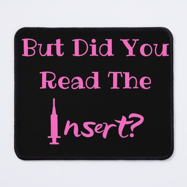 Item preview, But Did You Read The Insert? Medical Freedom Stop The Mandates designed and sold by MamaSweetea.