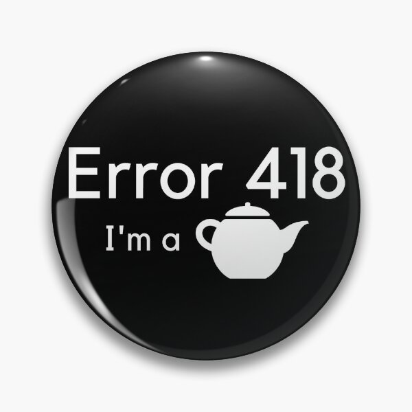 Item preview, Error 418 designed and sold by JentlysProducts.
