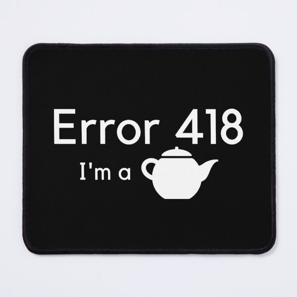Item preview, Error 418 designed and sold by JentlysProducts.