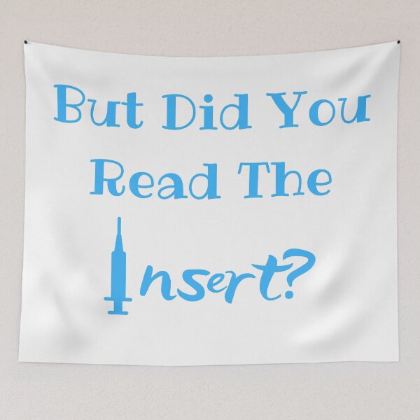 Item preview, But Did You Read The Insert? Medical Freedom Stop The Mandates designed and sold by MamaSweetea.