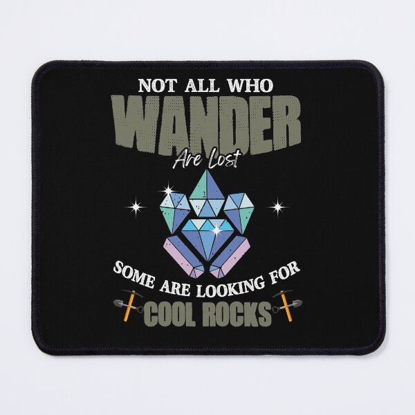 Item preview, Some Are Looking For Cool Rocks Geologist Hunter designed and sold by Dressed For  Duty.