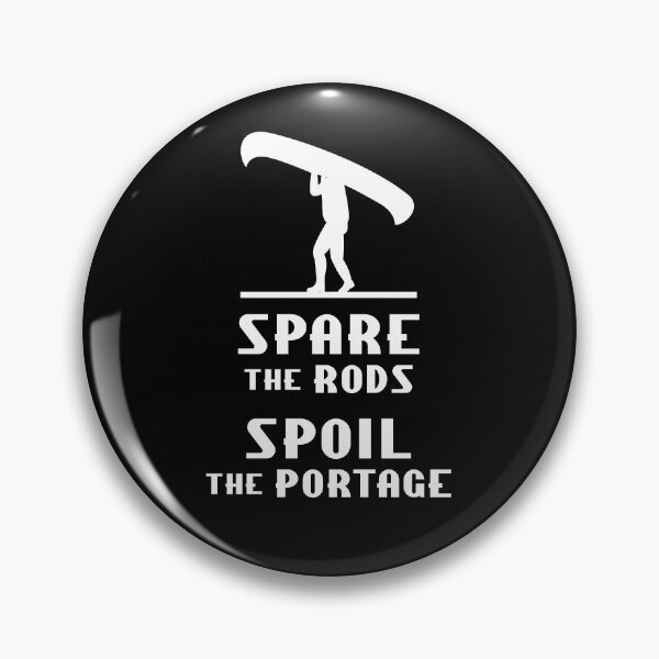 Item preview, Spare the Rods and Spoil the Portage designed and sold by twHistory.