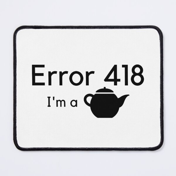 Item preview, Error 418 designed and sold by JentlysProducts.