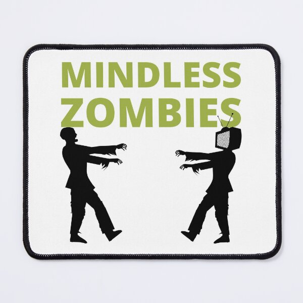 Item preview, MINDLESS ZOMBIES designed and sold by wildwhimsical.