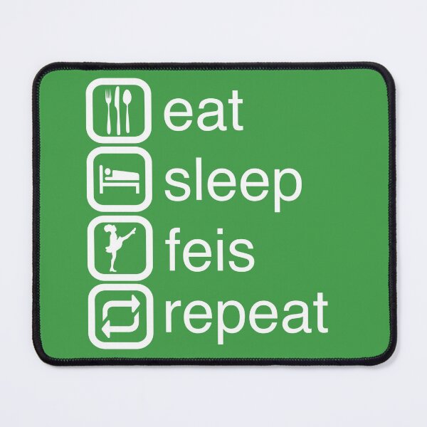 Item preview, Eat Sleep Feis Repeat designed and sold by hailish.