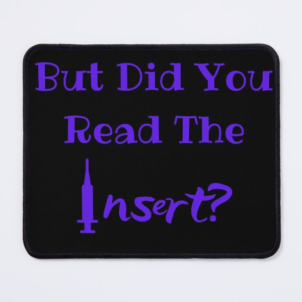 Item preview, But Did You Read The Insert? Medical Freedom Stop The Mandates designed and sold by MamaSweetea.