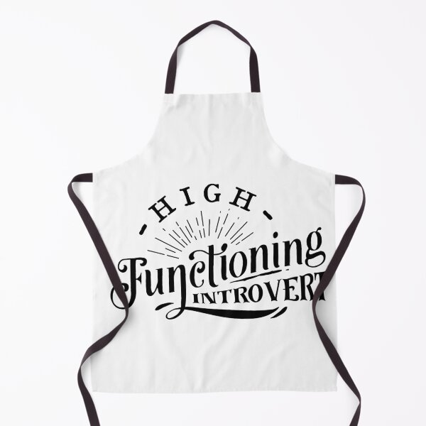 Item preview, High functioning introvert - Funny men’s and women’s introvert sayings designed and sold by Designs Of all kinds.