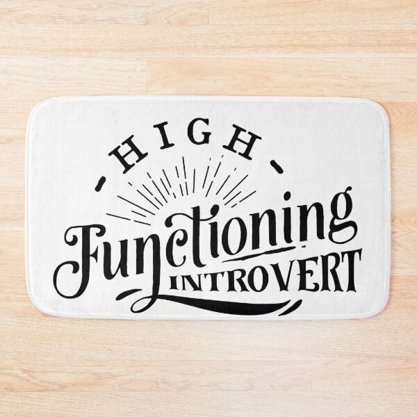 Item preview, High functioning introvert - Funny men’s and women’s introvert sayings designed and sold by Designs Of all kinds.