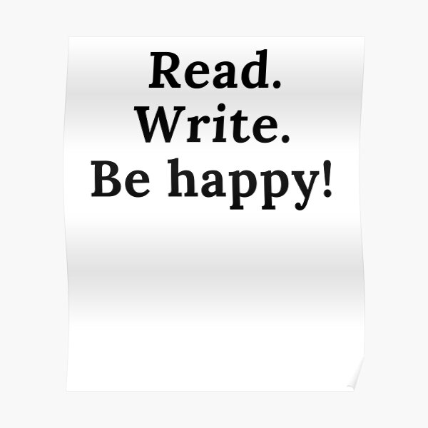Read Write Be Happy Poster