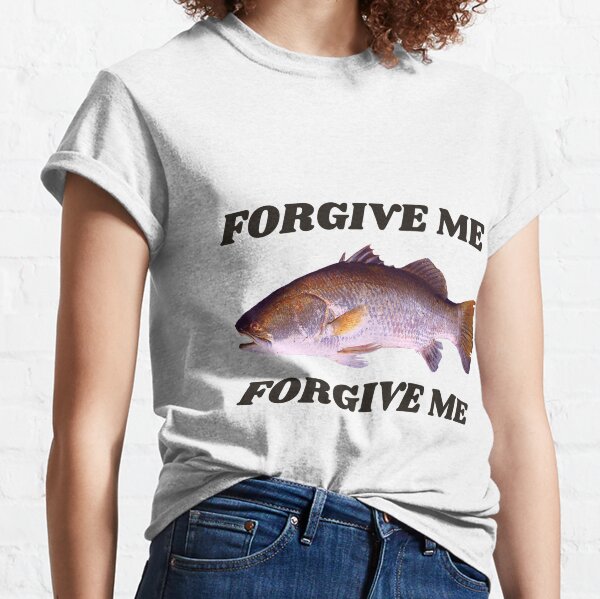 Forgive Me - Funny Bad Translation English Quote Classic T-Shirt