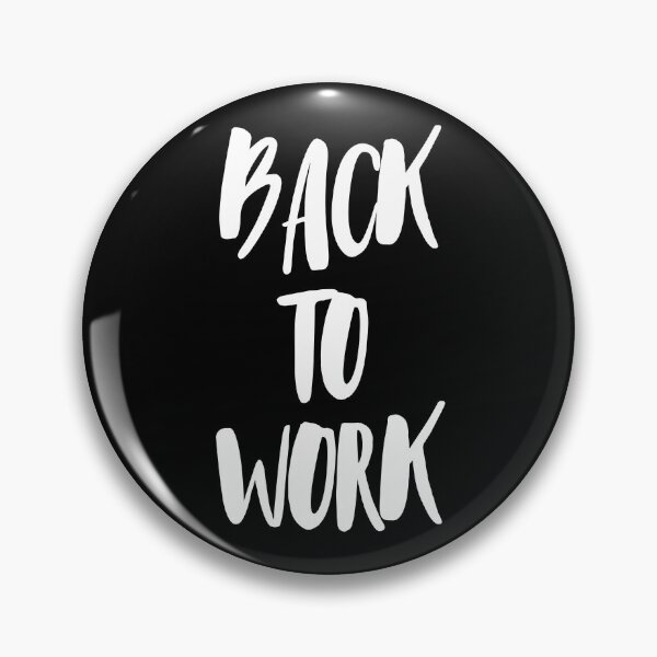 Item preview, Back To Work Let's Get Down To Business designed and sold by Legit Hooligan.